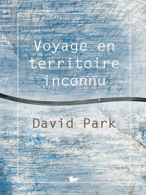 cover image of Voyage en territoire inconnu